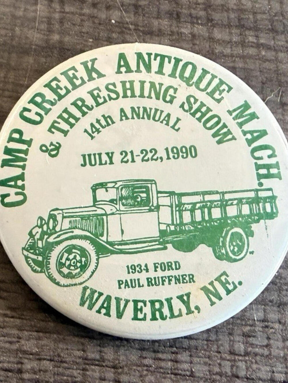 Camp Creek Antique Machinery Threshing Show Pinback 1990 1934 Ford Waverly NE